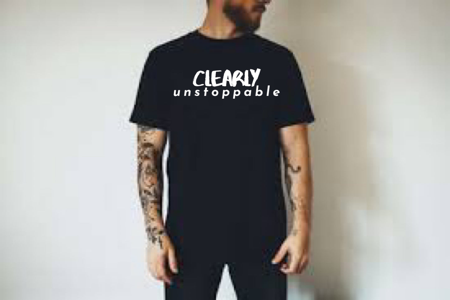CLASSIC CLEARLY unstoppable T Shirt
