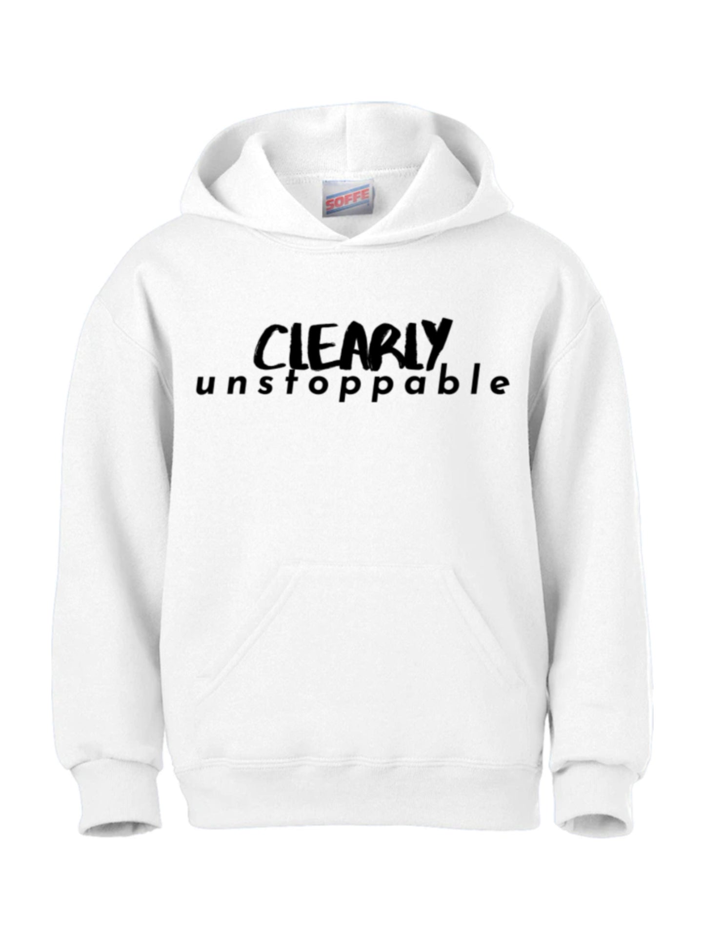CLEARLY unstoppable Hoodie